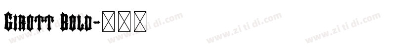 Girott Bold字体转换 Girott Bold字体转换